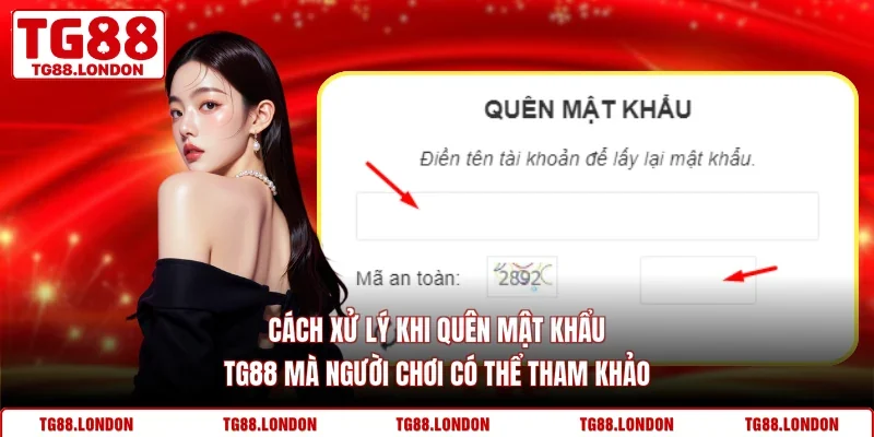 Cách xử lý khi quên mật khẩu TG88 mà người chơi có thể tham khảo